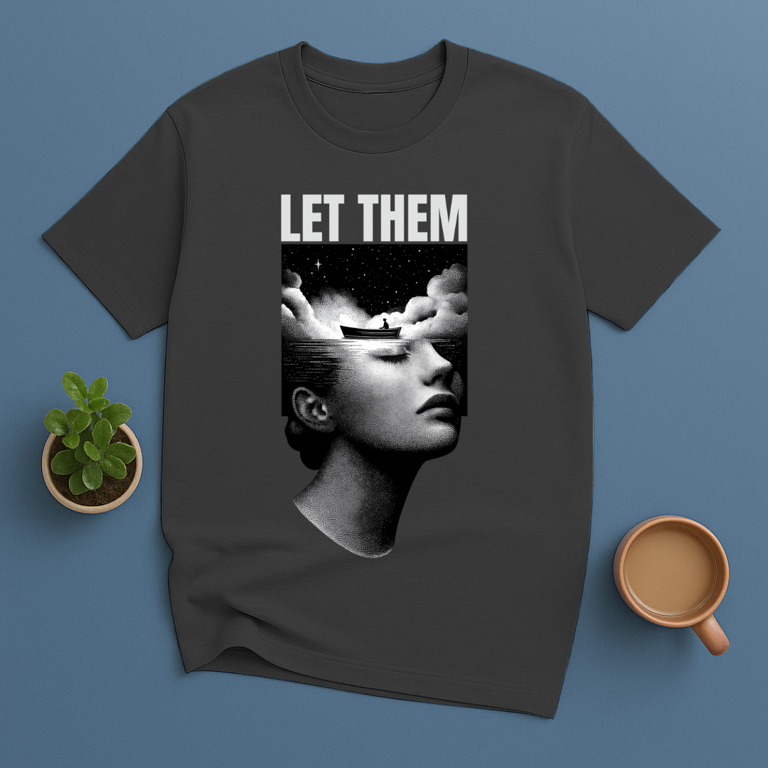 Let Them T-Shirt