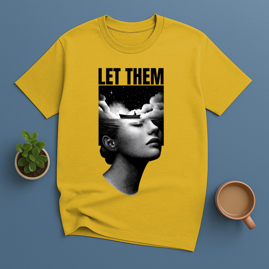 Let Them T-Shirt