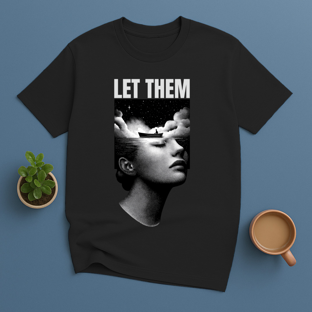Let Them T-Shirt
