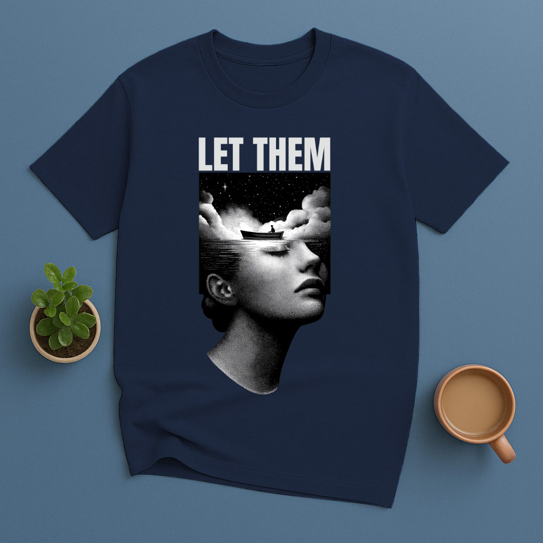 Let Them T-Shirt