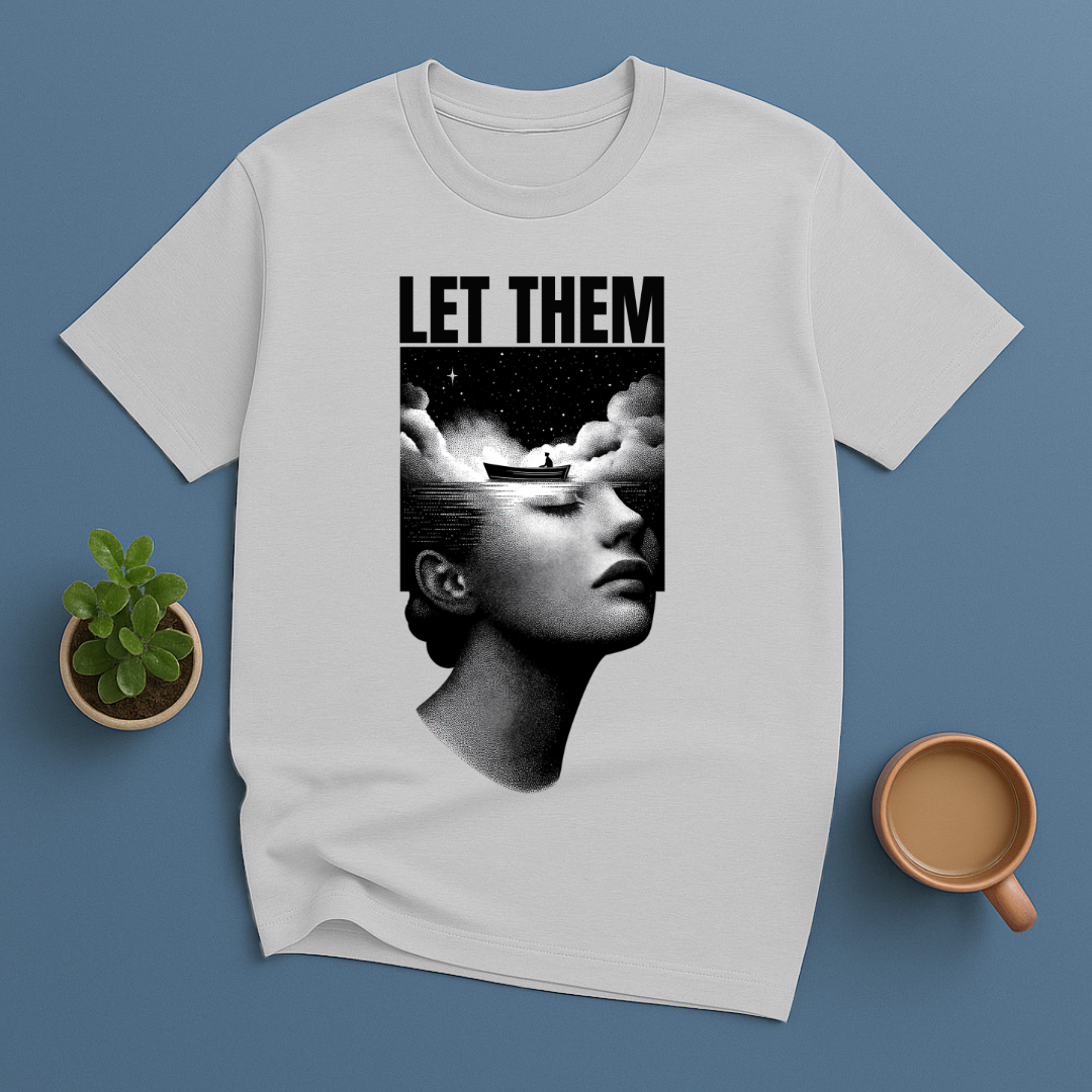 Let Them T-Shirt