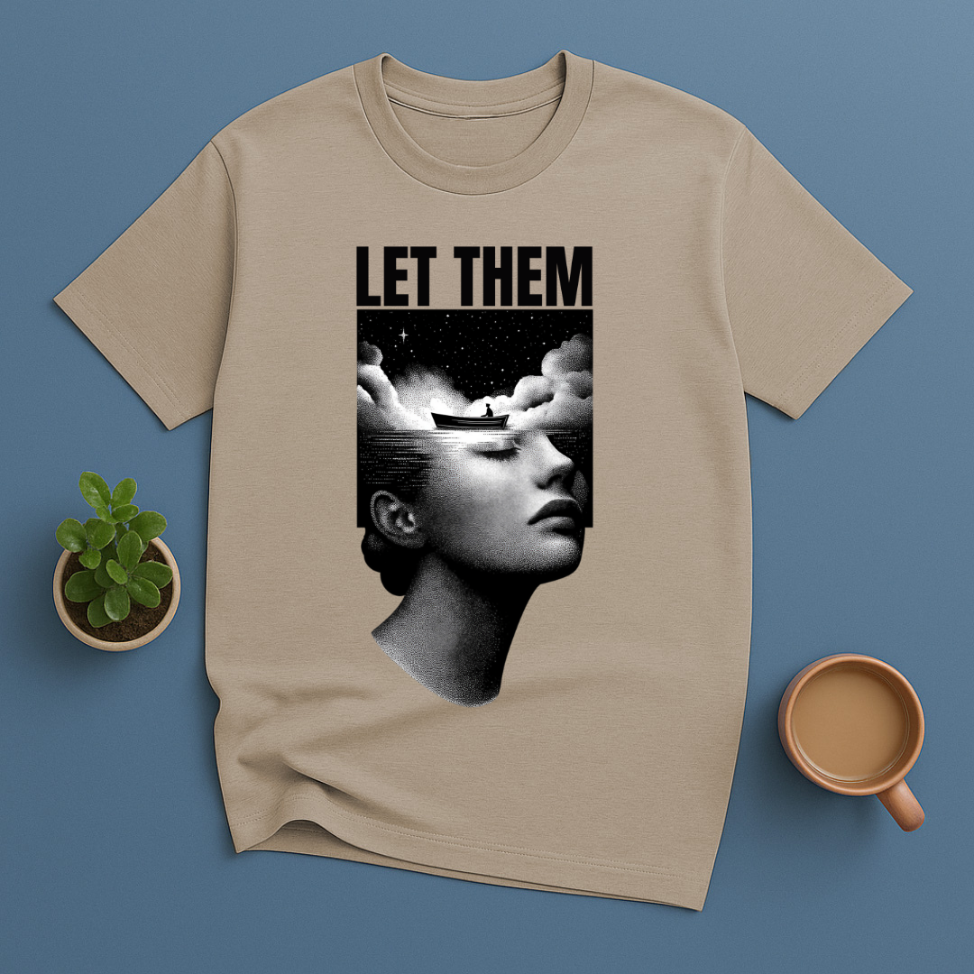Let Them T-Shirt