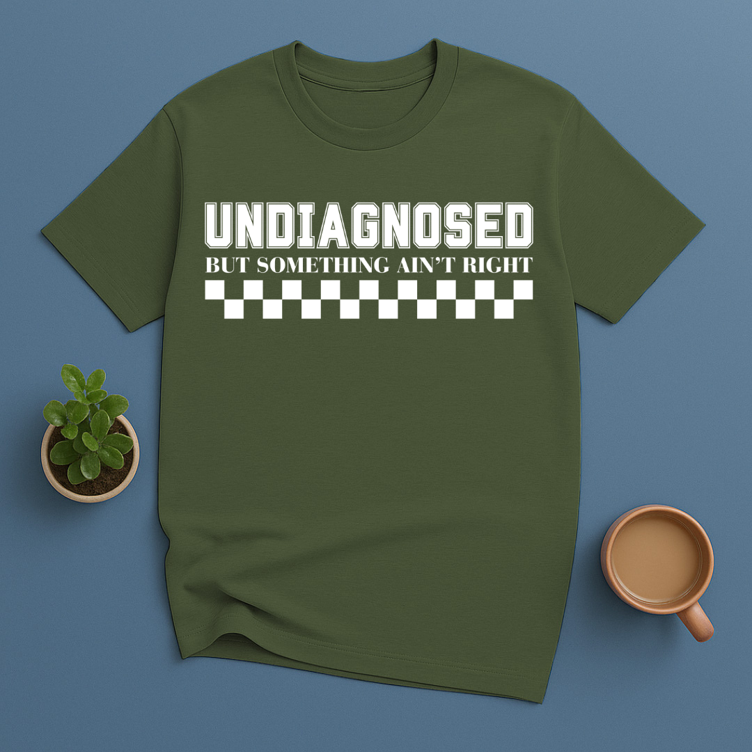 Undiagnosed But Something Ain't Right Checkered T-Shirt