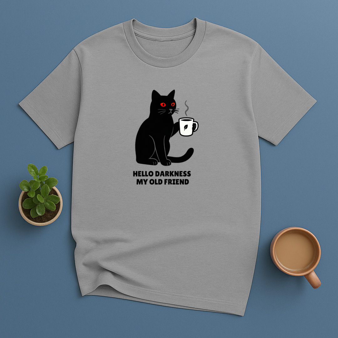 Hello Darkness My Old Friend T-Shirt