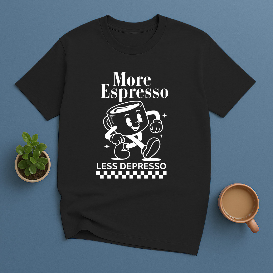 More Espresso Less Depresso T-Shirt