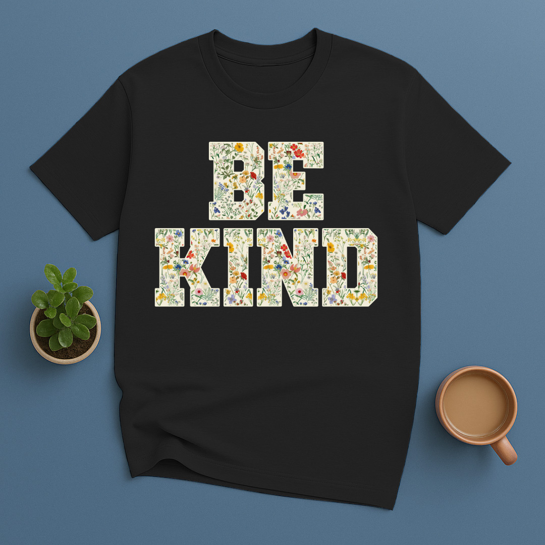 Be Kind Floral T-Shirt