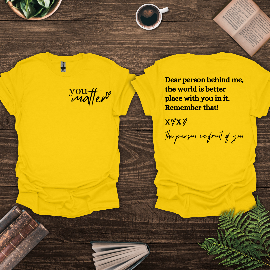 You Matter T-Shirt
