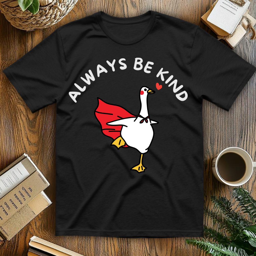Always Be Kind T-Shirt
