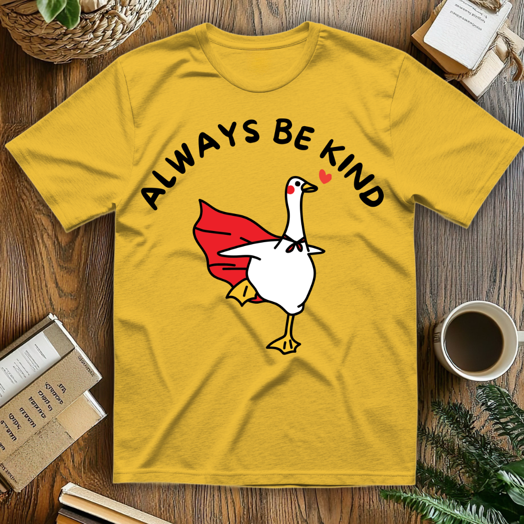 Always Be Kind T-Shirt
