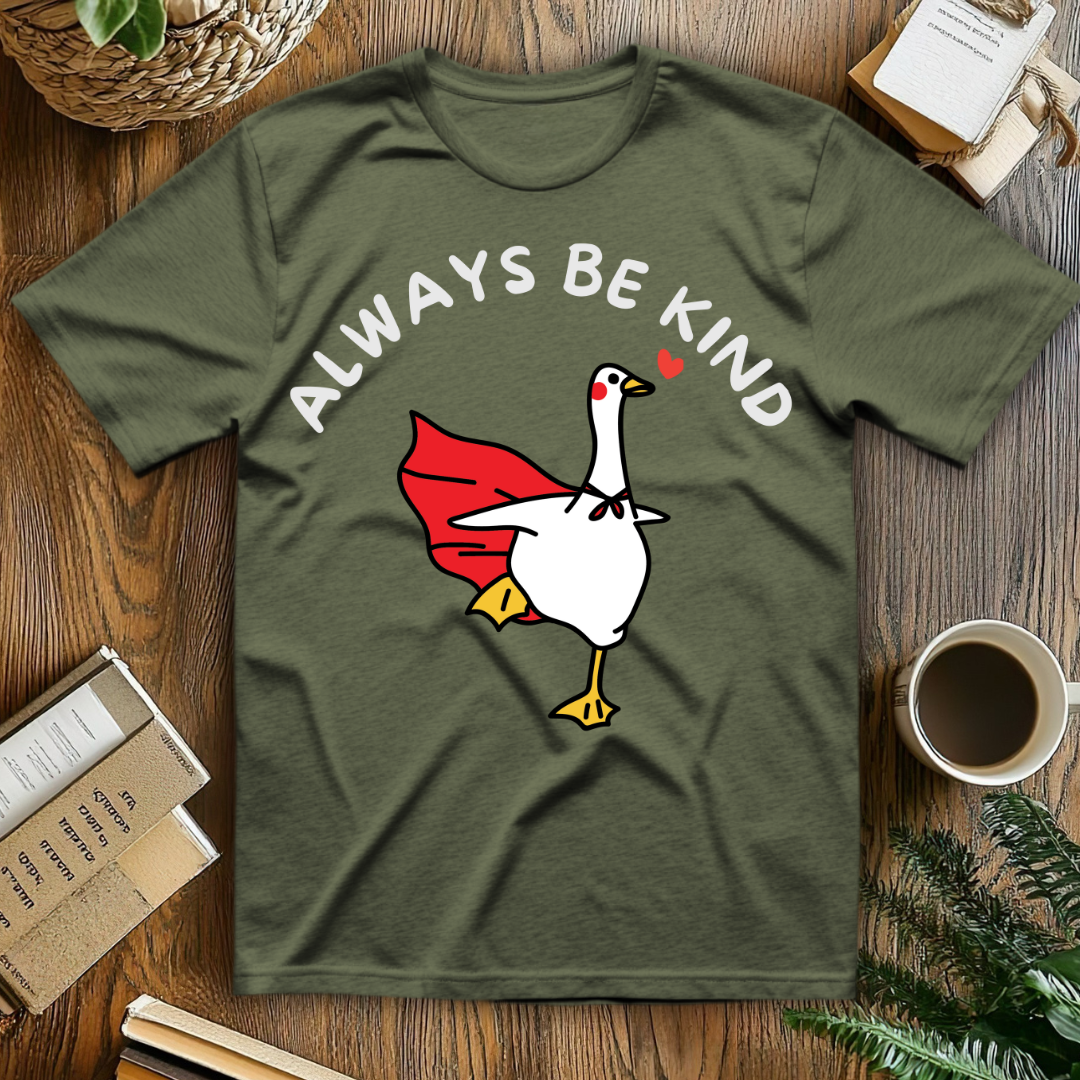 Always Be Kind T-Shirt