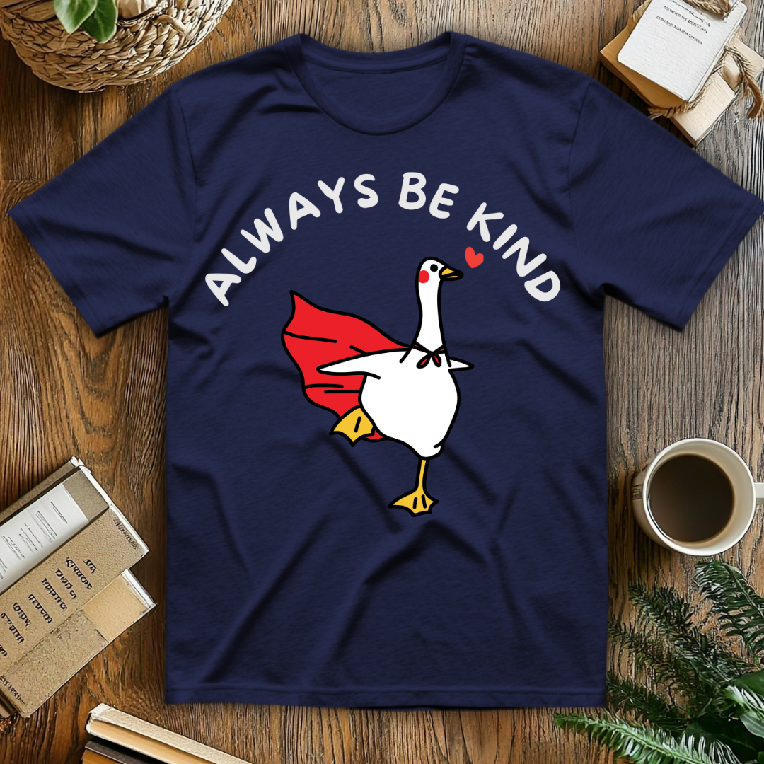 Always Be Kind T-Shirt