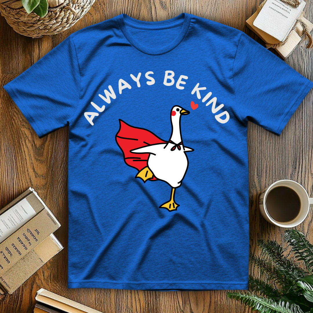 Always Be Kind T-Shirt