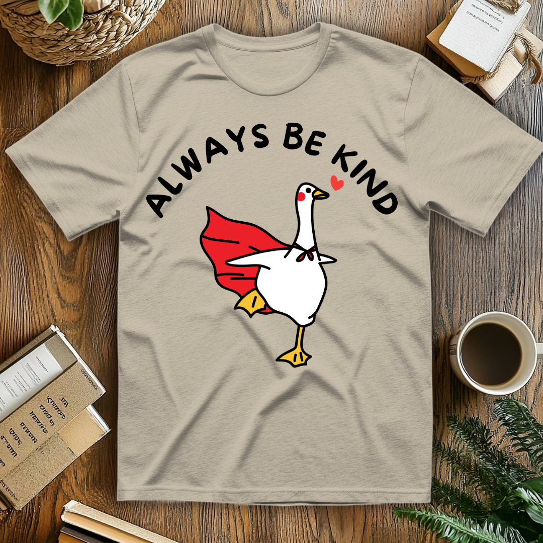 Always Be Kind T-Shirt