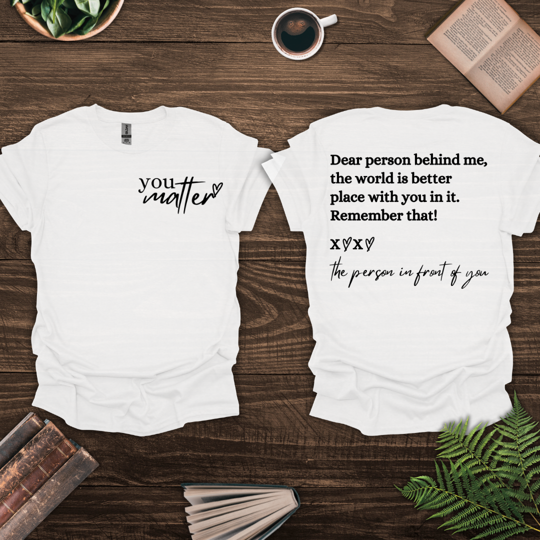 You Matter T-Shirt