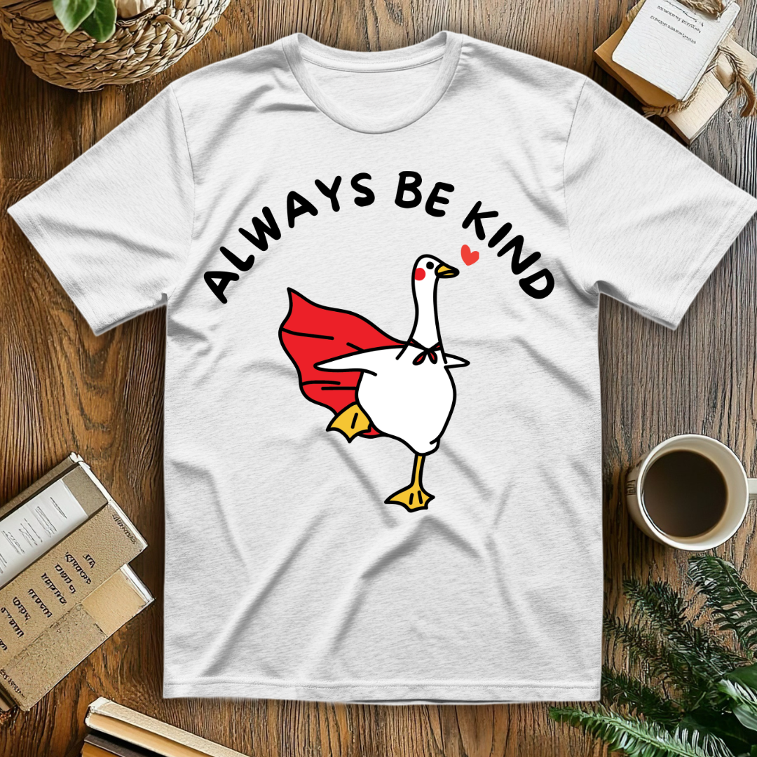 Always Be Kind T-Shirt