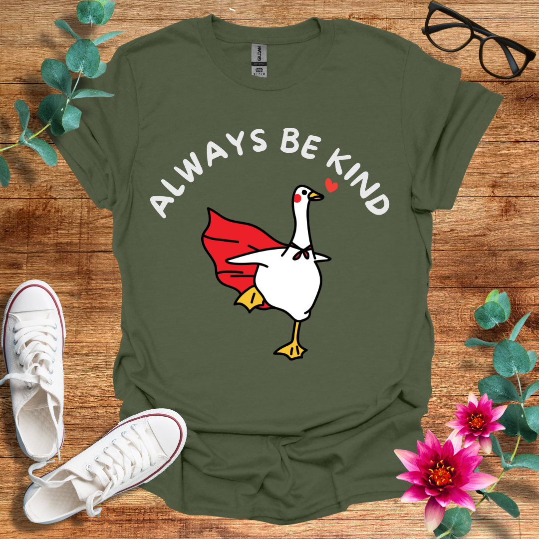 Always Be Kind T-Shirt