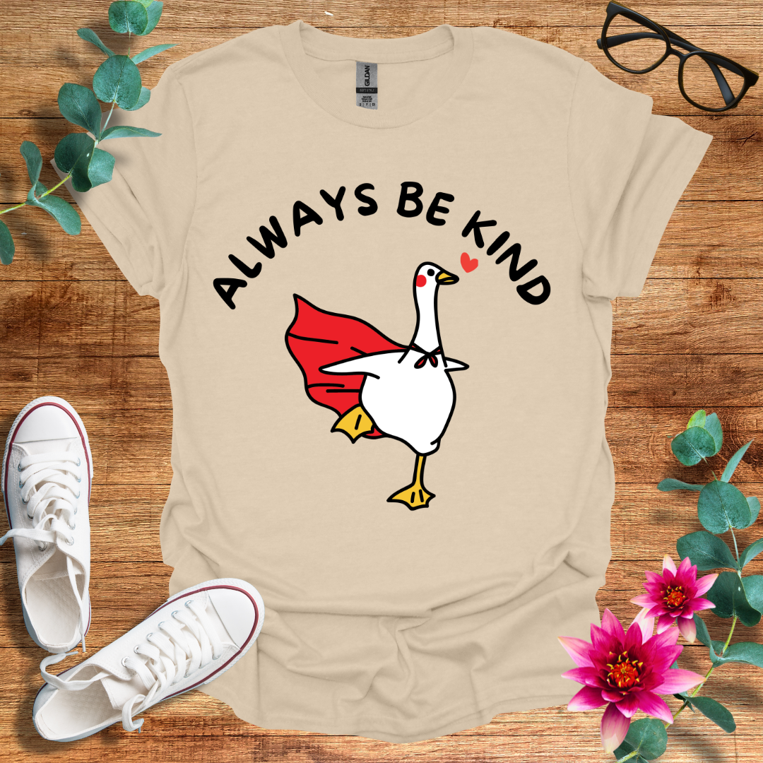 Always Be Kind T-Shirt