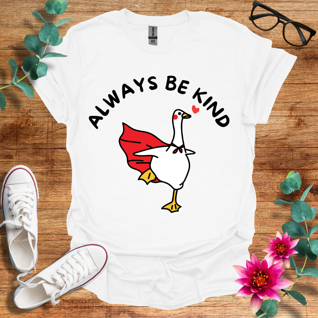 Always Be Kind T-Shirt